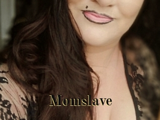 Momslave