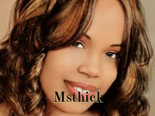 Msthick