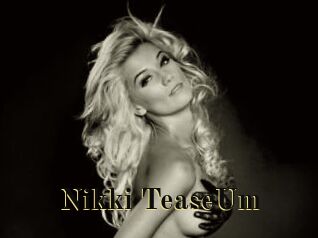 Nikki_TeaseUm