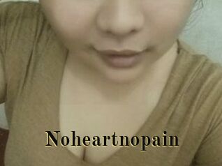 Noheartnopain