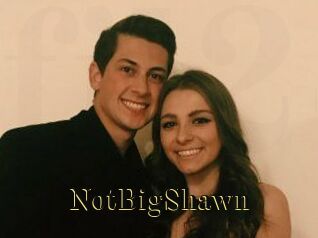 NotBigShawn
