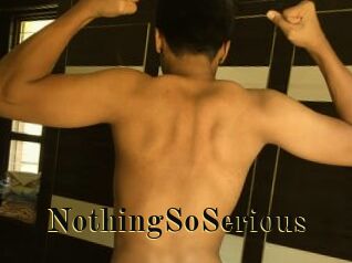 NothingSoSerious
