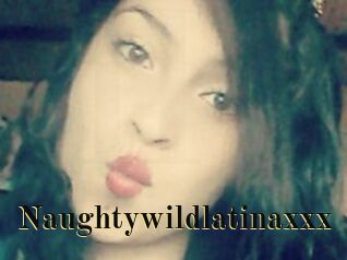 Naughtywildlatinaxxx