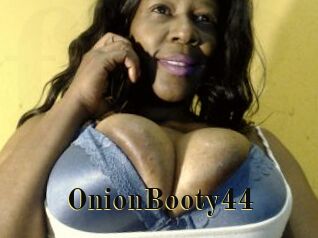 OnionBooty44