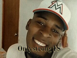 Onlystrong18