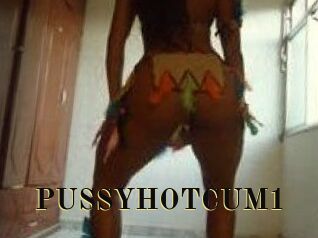 PUSSYHOTCUM1