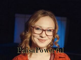 PaisaPowerful