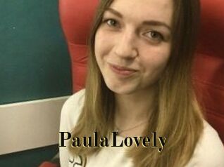 PaulaLovely