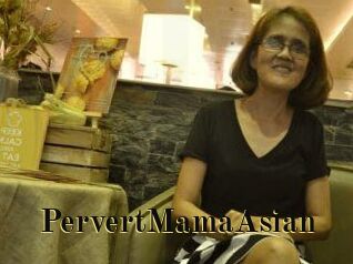 PervertMamaAsian