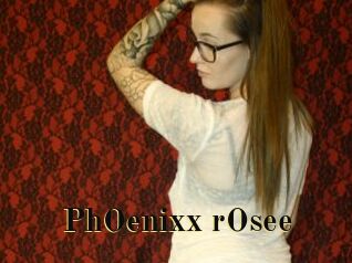 PhOenixx_rOsee