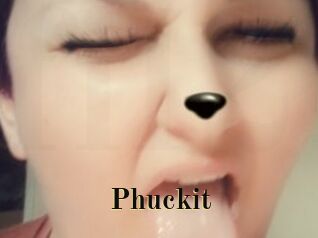 Phuckit