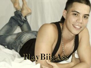 PlayBiigAss