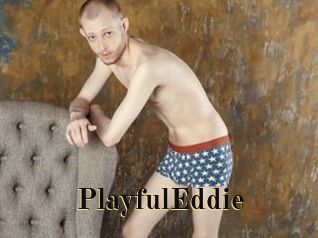 PlayfulEddie