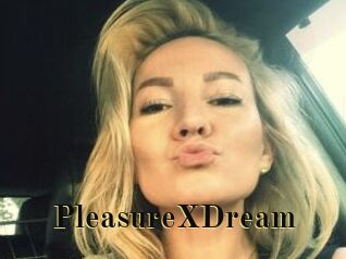 PleasureXDream