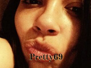 Pretty69