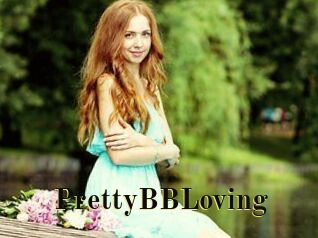PrettyBBLoving