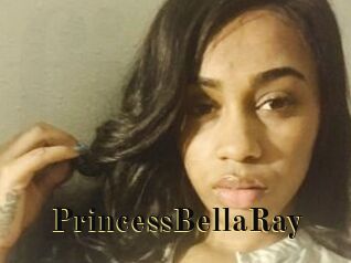PrincessBellaRay
