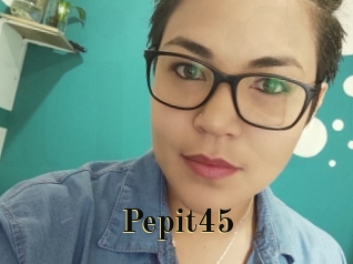 Pepit45
