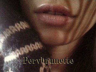 Pervbrunette