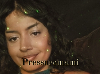 Pressuremami