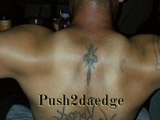 Push2daedge