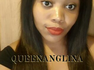 QUEENANGLINA