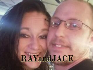 RAYandJACE
