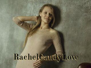 RachelCandyLove