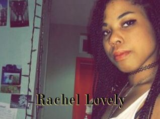 Rachel_Lovely