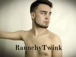 RaunchyTwink