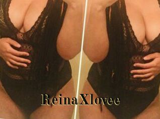 ReinaXlovee