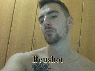 Reushot