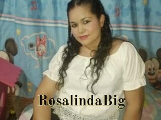 RosalindaBig