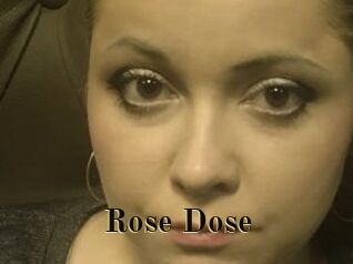 Rose_Dose
