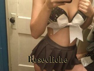 Rosecliche