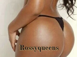 Rossyqueens