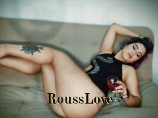 RoussLove