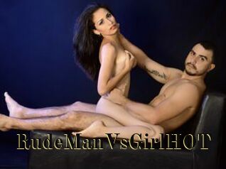 RudeManVsGirlHOT