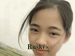 Ruskes