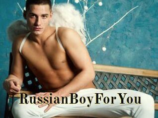 RussianBoyForYou