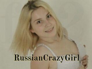 RussianCrazyGirl