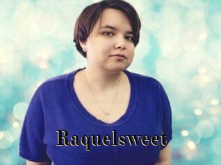 Raquelsweet