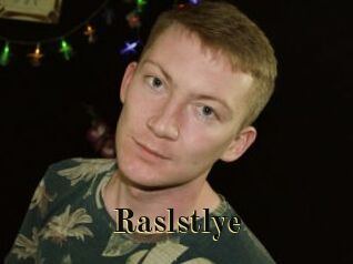 Raslstlye