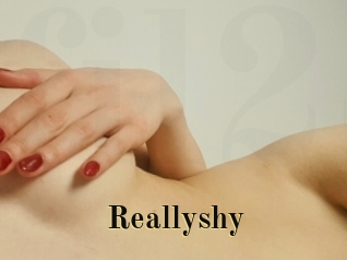 Reallyshy