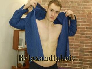 Relaxandtakeit
