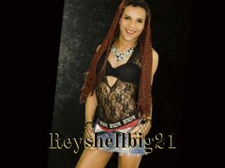 Reyshellbig21