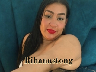 Rihanastong