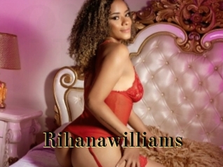Rihanawilliams