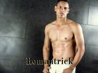 Romantrick