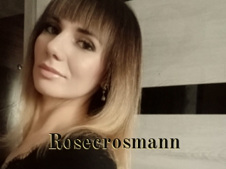 Rosecrosmann
